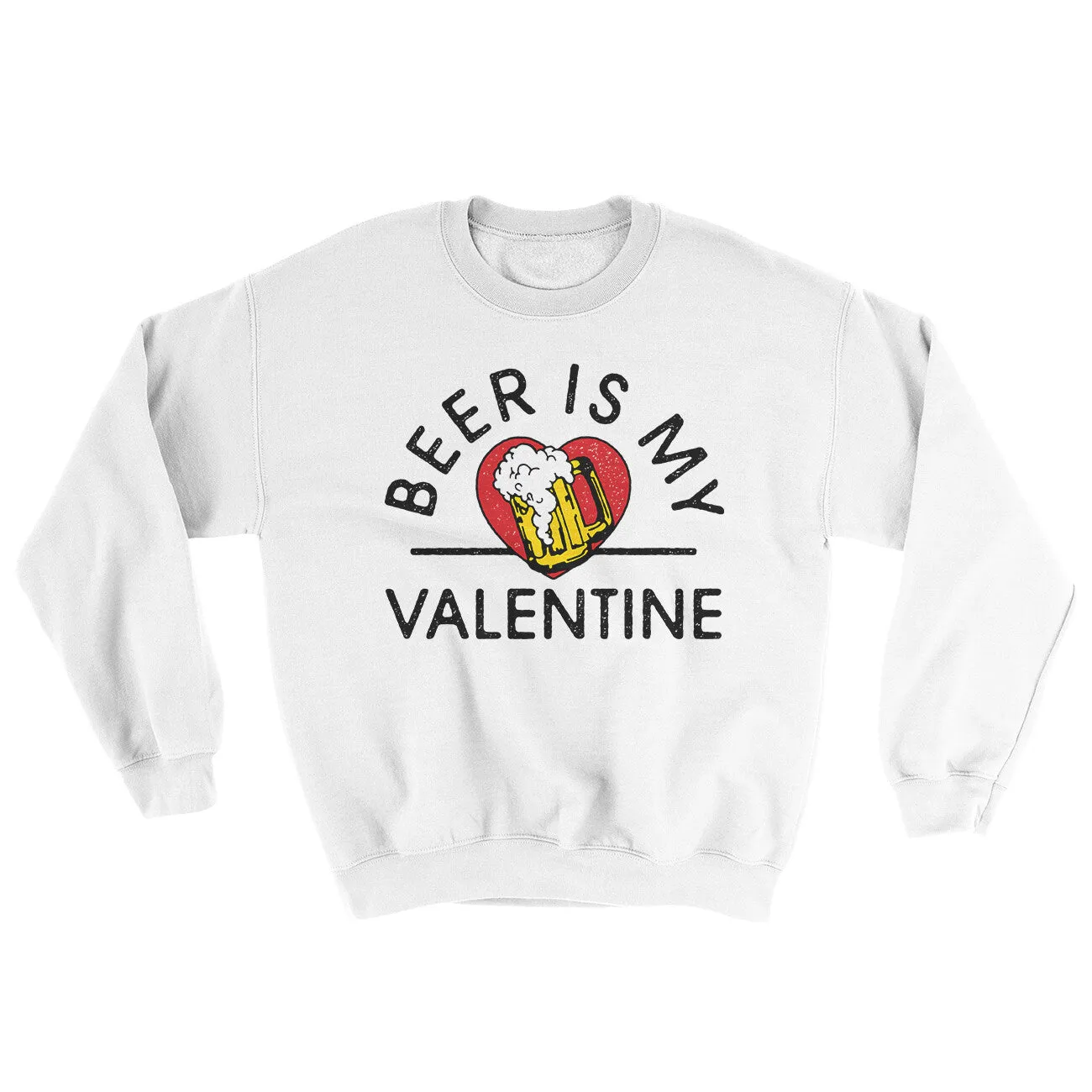 Beer Is My Valentine Ugly Sweater